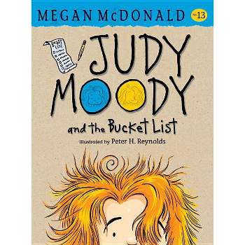 Judy Moody and the Bucket List Judy Moody - by Megan McDonald