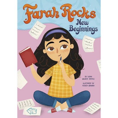 Farah Rocks New Beginnings - by  Susan Muaddi Darraj (Hardcover)