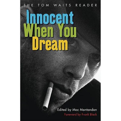 Innocent When You Dream - by  Mac Montandon (Paperback)