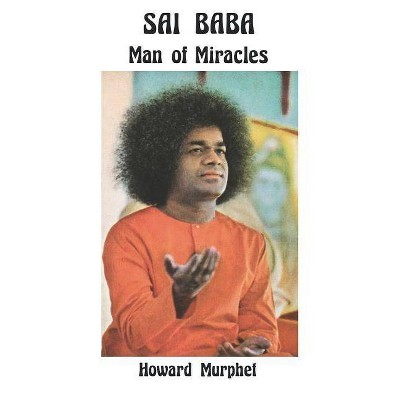 Sai Baba - by  Phyllis Krystal (Paperback)