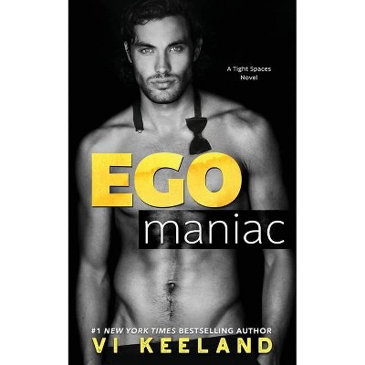 Egomaniac - by  VI Keeland (Paperback)