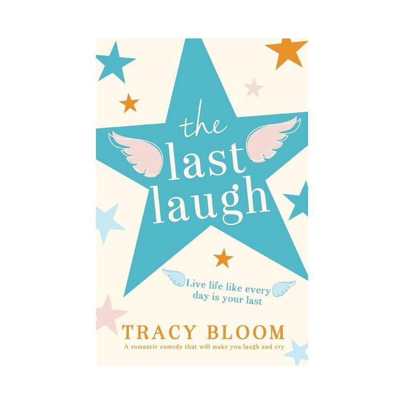 The Last Laugh - by  Tracy Bloom (Paperback), 1 of 2