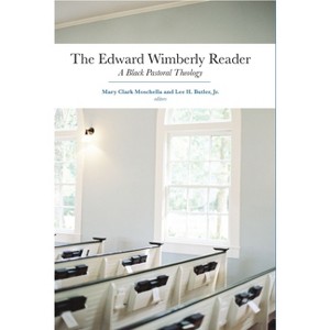 The Edward Wimberly Reader - by  Mary Clark Moschella & Lee H Butler (Hardcover) - 1 of 1