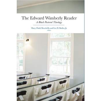 The Edward Wimberly Reader - by  Mary Clark Moschella & Lee H Butler (Hardcover)