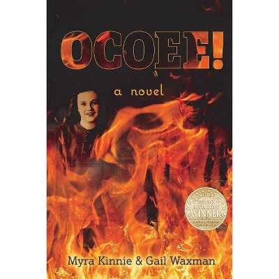 Ocoee! - by  Myra Kinnie & Gail Waxman (Paperback)