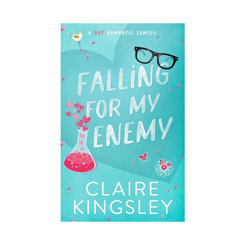 Falling for My Enemy - (Dirty Martini Running Club) by  Claire Kingsley (Paperback), 1 of 2