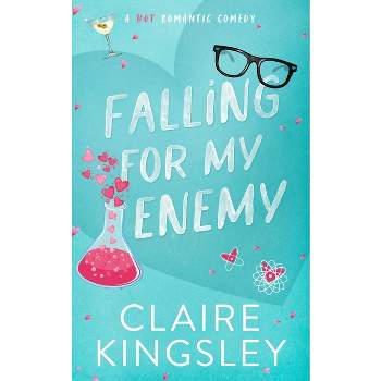 Falling for My Enemy - (Dirty Martini Running Club) by  Claire Kingsley (Paperback)