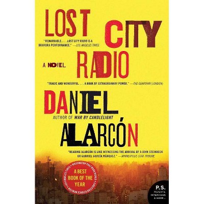 Lost City Radio - (P.S.) by  Daniel Alarcon (Paperback)