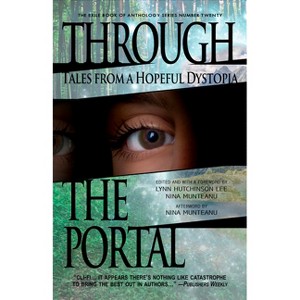 Through the Portal - (Exile Book of) by  Nina Munteanu & Lynn Hutchinson Lee (Paperback) - 1 of 1