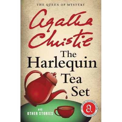 The Harlequin Tea Set and Other Stories - (Agatha Christie Collection) by  Agatha Christie (Paperback)