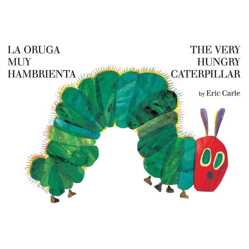 The Very Hungry Caterpillar/La Oruga Muy Hambrienta - (World of Eric Carle) by  Eric Carle (Hardcover), 1 of 2