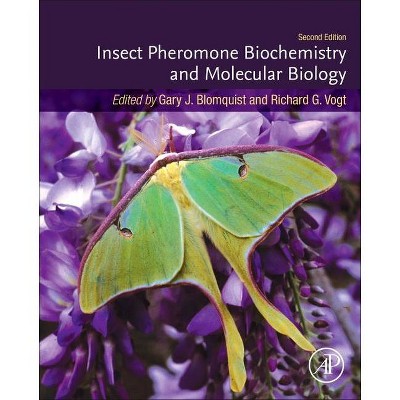 Insect Pheromone Biochemistry and Molecular Biology - 2nd Edition by  Gary Blomquist & Richard Vogt (Hardcover)