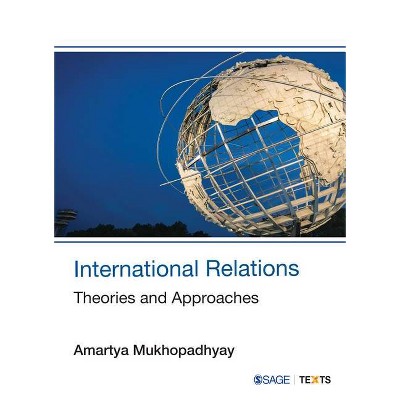 International Relations - by  Amartya Mukhopadhyay (Paperback)