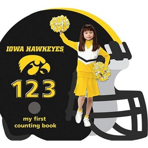 Iowa Hawkeyes 123-Board - (My First Counting Books (Michaelson Entertainment)) by  Brad M Epstein (Board Book) - 1 of 1