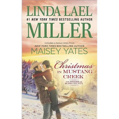 Christmas in Mustang Creek - by Linda Lael Miller (Paperback)