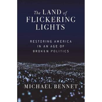 The Land of Flickering Lights - by  Michael Bennet (Hardcover)