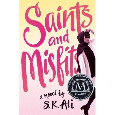 Saints and Misfits - by  S K Ali (Hardcover)
