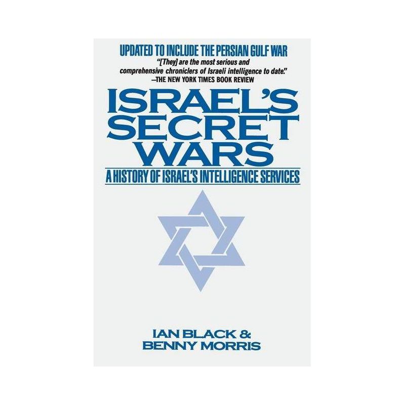 Israel's Secret Wars - by  Ian Black & Benny Morris (Paperback), 1 of 2