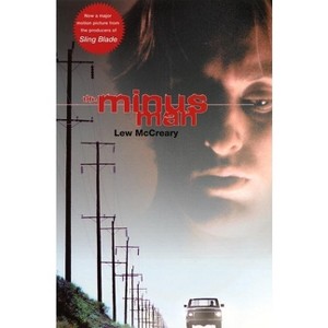 The Minus Man - by  Lew McCreary (Paperback) - 1 of 1