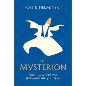 The Mysterion - by  Kabir Edmund Helminski (Paperback) - 1 of 1