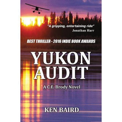 Yukon Audit - 3rd Edition by  Ken Baird (Paperback)