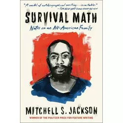 Survival Math - by  Mitchell Jackson (Paperback)