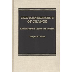 The Management of Change - (Geological Society Special Publ.;No.20) by  Joseph W Weiss (Hardcover) - 1 of 1