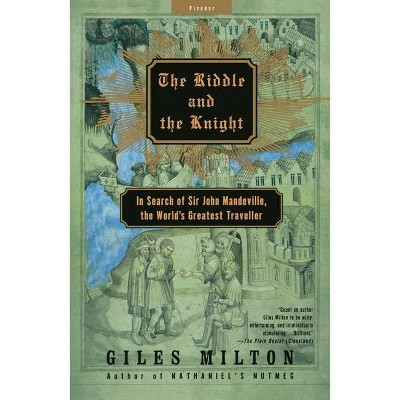 The Riddle and the Knight - by  Giles Milton (Paperback)