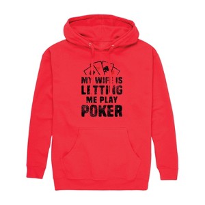 Men's - Instant Message - My Wife Is Letting Me Play Poker Graphic Fleece Pullover Hoodie - 1 of 4