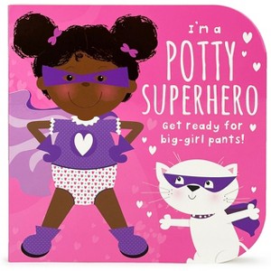 I'm a Potty Superhero (Multicultural) - by  Cottage Door Press (Board Book) - 1 of 1