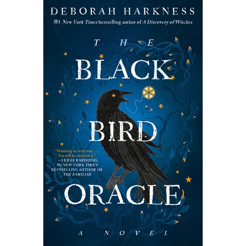 The Black Bird Oracle - (All Souls) by Deborah Harkness - image 1 of 1