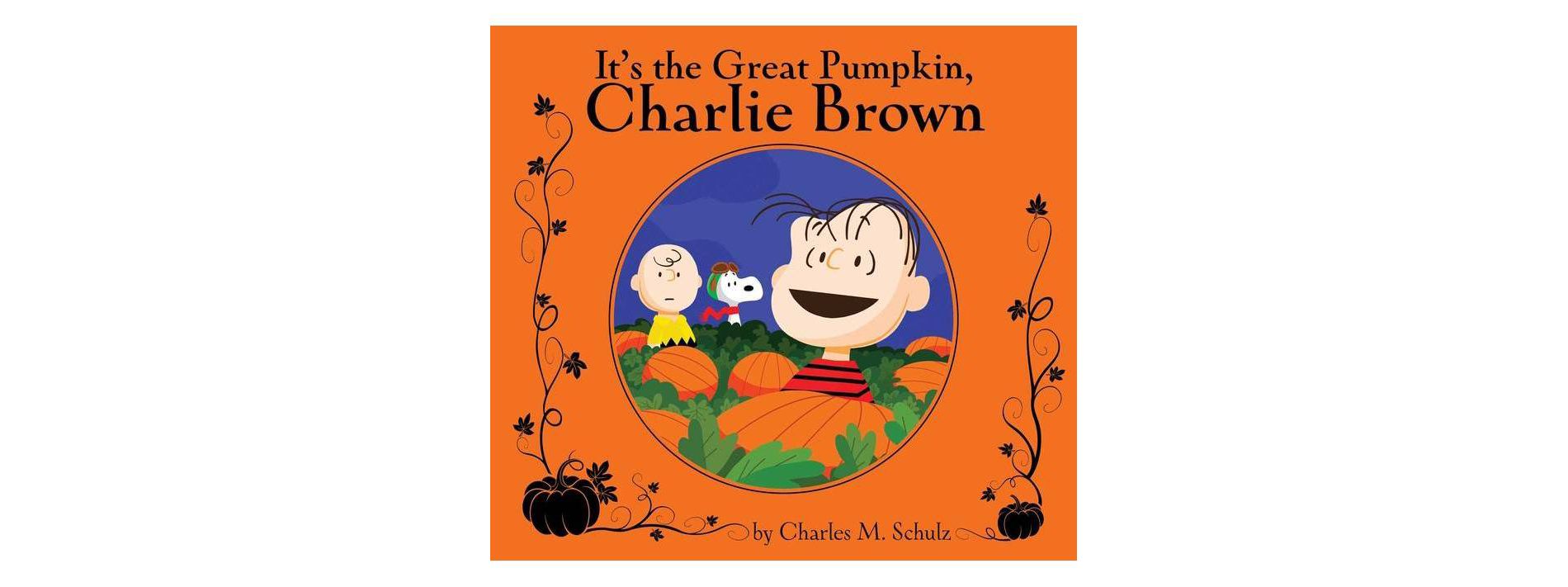 It's the Great Pumpkin, Charlie Brown - (Peanuts) by  Charles M Schulz (Hardcover)