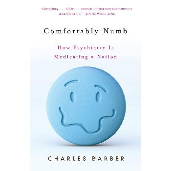 Comfortably Numb - by  Charles Barber (Paperback)