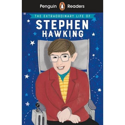 Penguin Reader Level 3: The Extraordinary Life of Stephen Hawking - (Penguin Readers) by  Ladybird (Paperback)