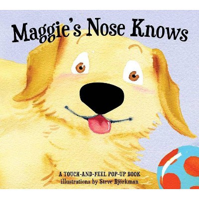 Maggie's Nose Knows - by  Applesauce Press (Hardcover)