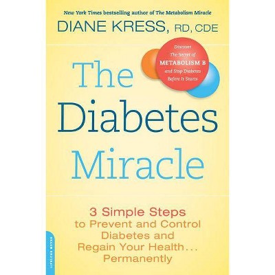 The Diabetes Miracle - by  Diane Kress (Paperback)