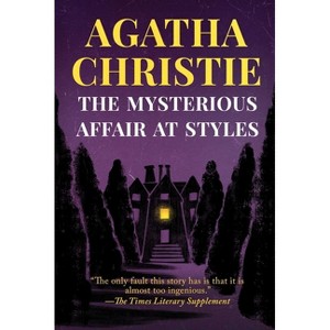 The Mysterious Affair at Styles - (Agatha Christie Library) by  Agatha Christie (Hardcover) - 1 of 1