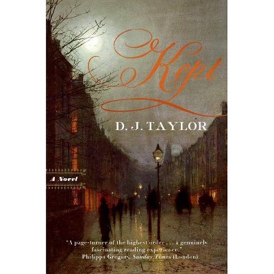 Kept - by  D J Taylor (Paperback)