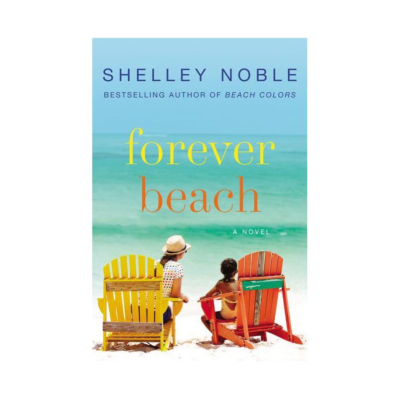 Forever Beach - by  Shelley Noble (Paperback), 1 of 2