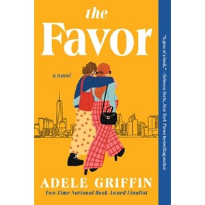 The Favor - by  Adele Griffin (Paperback) - 1 of 1