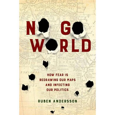 No Go World - by  Ruben Andersson (Hardcover)