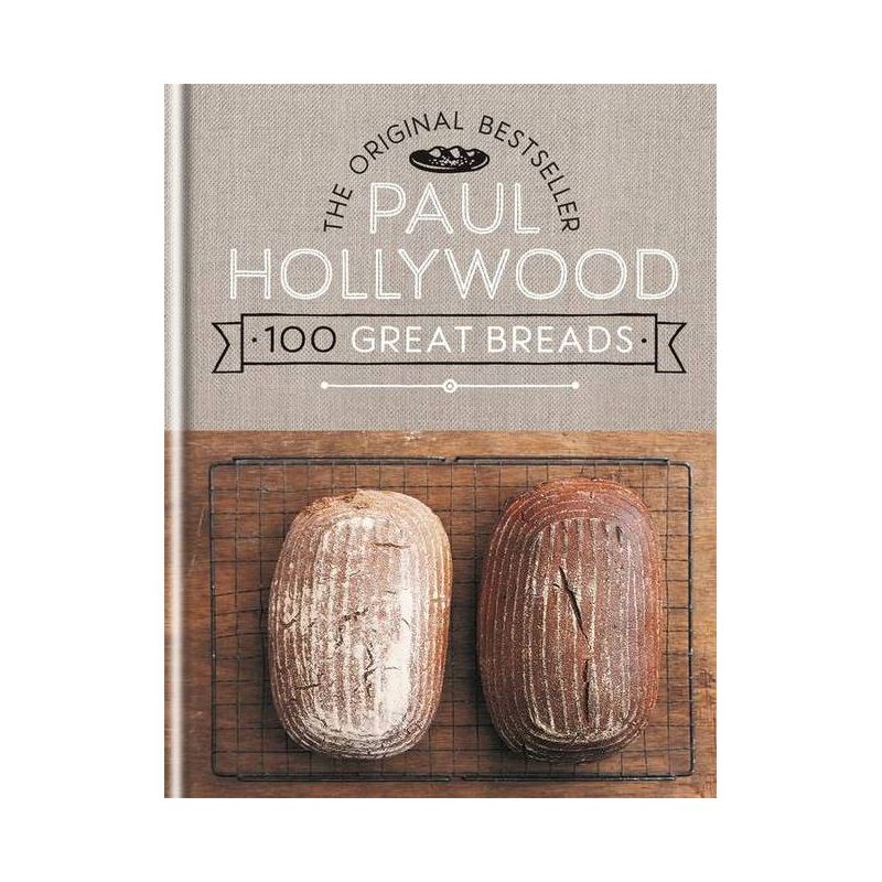 Paul Hollywood 100 Great Breads - (Hardcover), 1 of 2