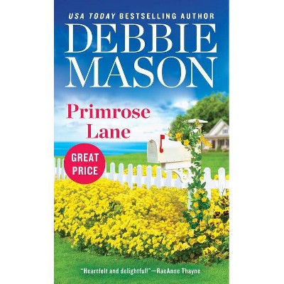 Primrose Lane - (Harmony Harbor) by  Debbie Mason (Paperback)