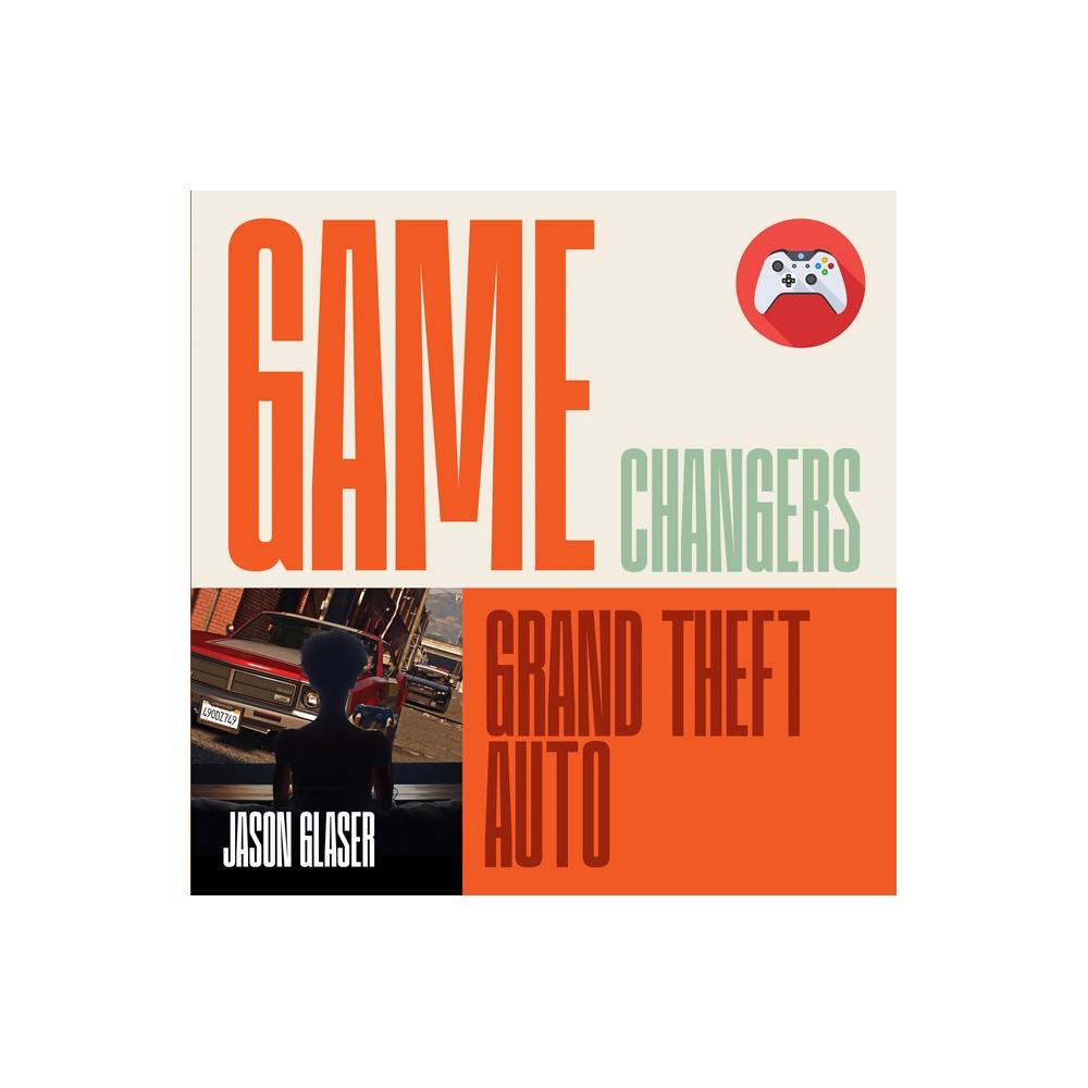 Grand Theft Auto - by Jason Glaser (Paperback)