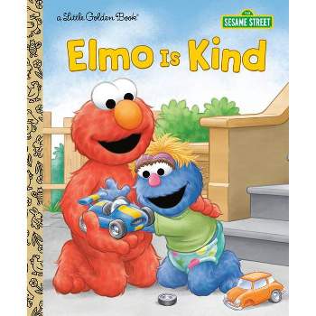Elmo Is Kind (Sesame Street) - (Little Golden Book) by  Jodie Shepherd (Hardcover)