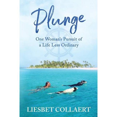 Plunge - by  Liesbet Collaert (Paperback)