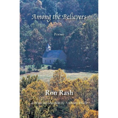 Among the Believers - 2nd Edition by  Ron Rash (Paperback)