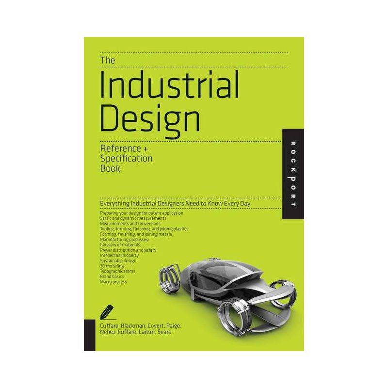 The Industrial Design Reference & Specification Book - by  Dan Cuffaro & Isaac Zaksenberg (Paperback), 1 of 2
