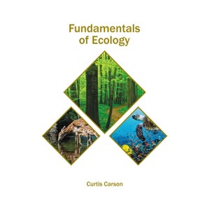 Fundamentals of Ecology - by  Curtis Carson (Hardcover) - 1 of 1
