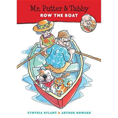 Mr. Putter & Tabby Row the Boat - by  Cynthia Rylant (Paperback)